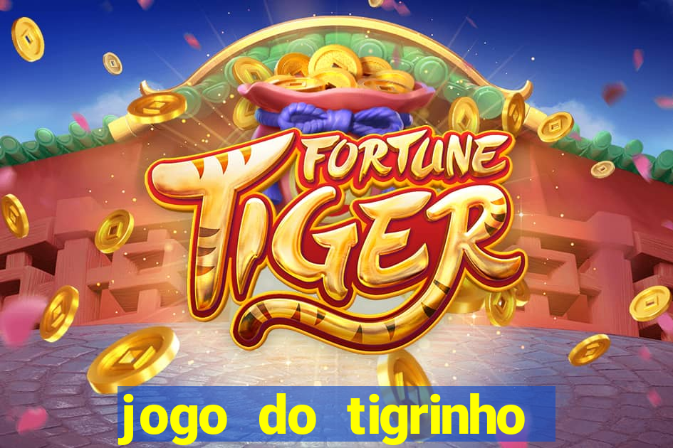 jogo do tigrinho fortune tiger demo
